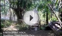 Shamans & Yoga Retreat Peru EarthSpiritYoga.m4v